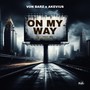On My Way (Explicit)