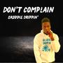 Don't Complain