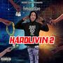 Hardlivin 2 (Explicit)