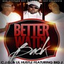 Better Watch Back (feat. Big J) [Explicit]