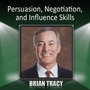 Persuasion, Negotiation, And Influence Skills