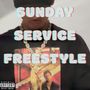 Sunday Service Freestyle (Explicit)