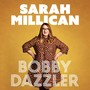 Bobby Dazzler (Explicit)