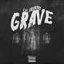 Grave (Explicit)