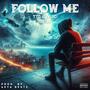 Follow Me (feat. Tajid Stan)