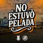 No Estuvo Pelada (Explicit)