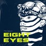 Eight Eyes (Explicit)