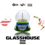 Glasshouse (Explicit)