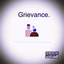 Grievance. (feat. B. Frank & KELLZEnterprise) [Explicit]