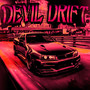 DEVIL DRIFT (Explicit)