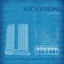 Such Visions (feat. Mischievous Giants)