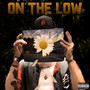 On The Low (Explicit)