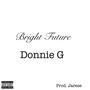 Bright Future (Explicit)