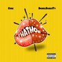That Hoe (feat. DanielBadeaTv) [Explicit]