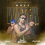 HOLY WATER (feat. Zipporah & Juwell) [Remix]