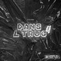 Dans l’truc 4 (Explicit)