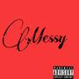 MESSY (Explicit)