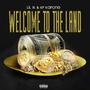 Welcome To The Land (Explicit)