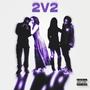 2 V 2 (feat. Brandon Maiison) [Explicit]