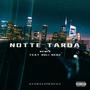 NOTTE TARDA (Roli Benz Remix)