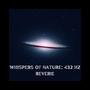 Whispers of Nature: 432 Hz Reverie