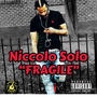 Fragile (Explicit)