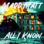 All I Know (Explicit)