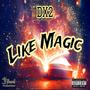 LIKE MAGIC (Explicit)