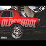 Oldschool (Explicit)