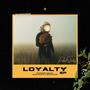 Loyalty EP