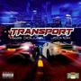 Transport (feat. Jodi.10k) [Explicit]