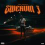 Swervin 3 (Explicit)