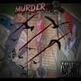 Murder anthem (Explicit)