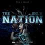 The Only Nation (feat. Mackinaire) [Explicit]