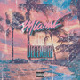 Miami in December (Explicit)