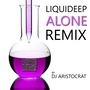 Alone (Remix by DJ Aristocrat)