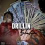Drillin' Season (Explicit)