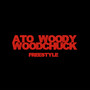 WOODCHUCK (Freestyle)