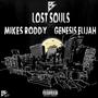 Lost Souls (feat. Mikes Roddy & Genesis Elijah) [Explicit]