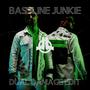 Bassline Junkie (Dual Damage Edit)