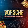 Porsche (Explicit)