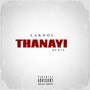 Thanayi (Remix)