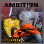 Ambition (feat. ZipEmUp Rugga & ZipEmUp Cranch) [Explicit]