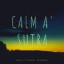 Calm 'A Sutra