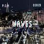 Waves (feat. Word Class) [Explicit]