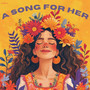 A Song For Her