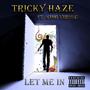 Let Me In (feat. King Vir2ue) [Explicit]