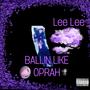 Ballin Like Oprah (Explicit)