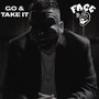 Go & Take It (Explicit)