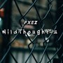 Wild Thought'z (Explicit)